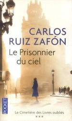 Le prisonnier du ciel
 de Carlos Ruiz Zafón
